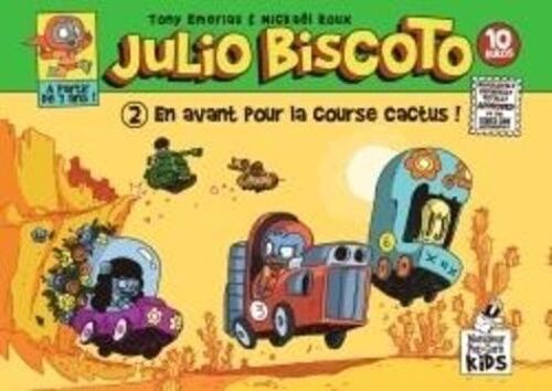 Julio Biscoto Tome 2 - En Avant Pour La Course Cactus !