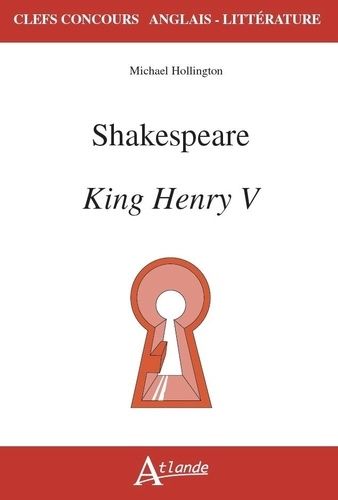 King Henry V - Shakespeare - Edition 2021-2022
