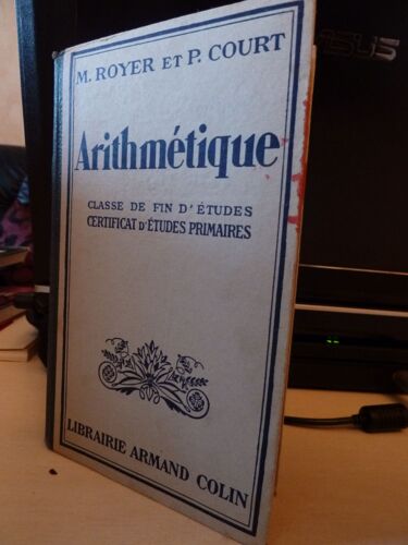 Arithmétique. Classe De Fin D'études. Certificat D'études Primaires - Livre Du Maître