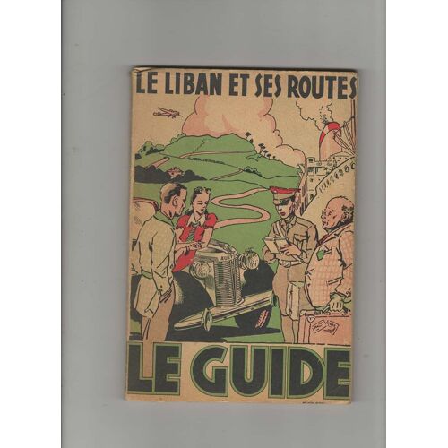 Le Liban Et Ses Routes Le Guide