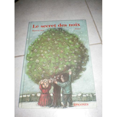 Le Secret Des Noix