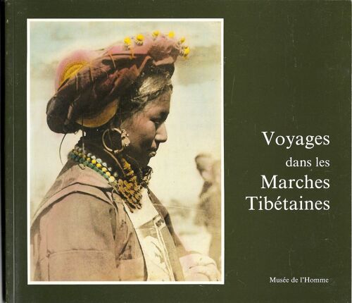 Voyages Dans Les Marches Tibetaines