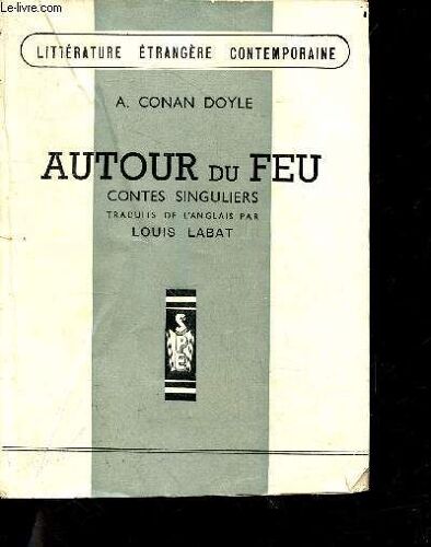Autour Du Feu - Histoires Singulieres - Collection Littérature Étrangère Contemporaine