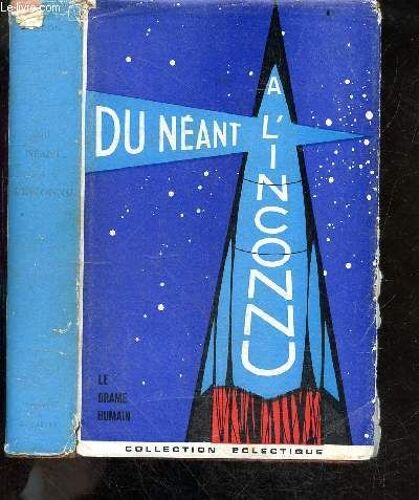 Du Neant A L Inconnu