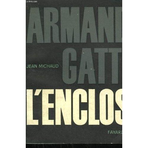 Armand Gatti L'enclos