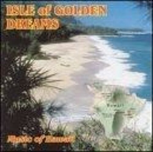 Isle Of Golden Dreams