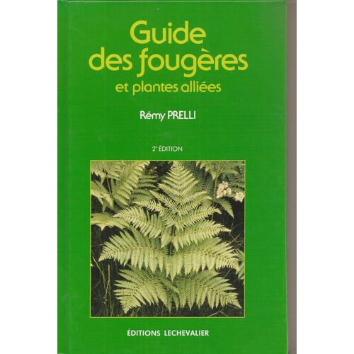Guide Des Fougères Et Plantes Alliées