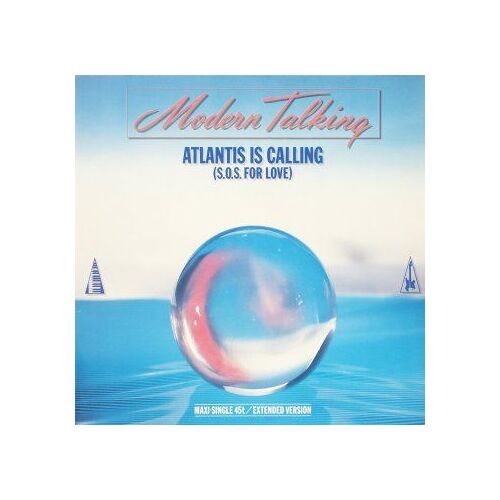 Atlantis Is Calling - S.O.S. For Love