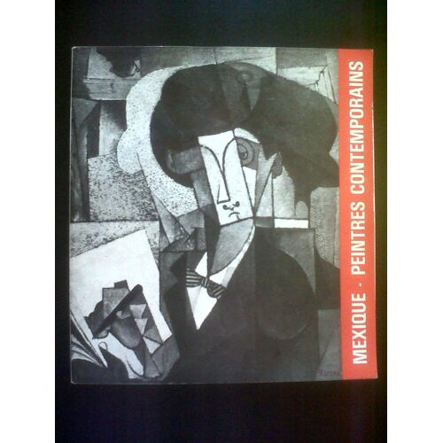 Mexique-Peintres Contemporains - Musee Picasso - Chateau D'antibes - 16/07/1980-21/09/1980 - [Alfaro Siqueiros - Aceves Navarro - Aquino - Carrington - Cuevas - Garcia Ponce - Gerzso - ...