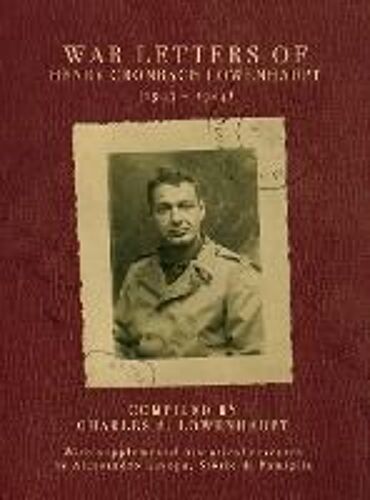 War Letters Of Henry Cronbach Lowenhaupt (1943-1944)