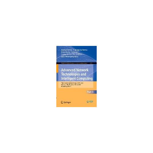 Advanced Network Technologies And Intelligent Computing