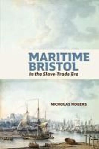Maritime Bristol In The Slave-Trade Era