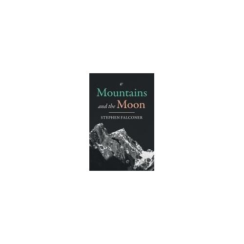 Mountains And The Moon