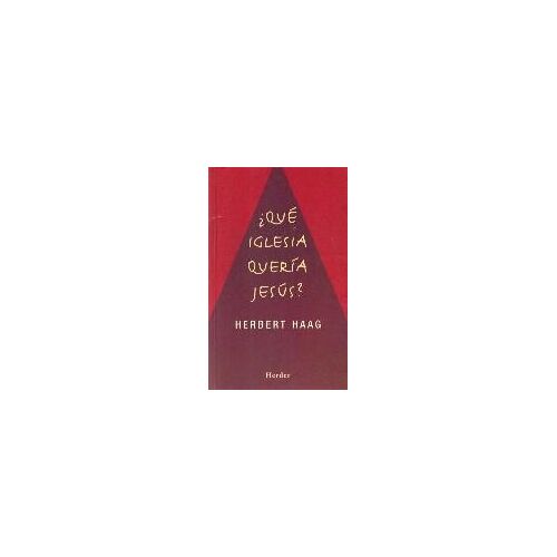 Qué Iglesia Quería Jesús?