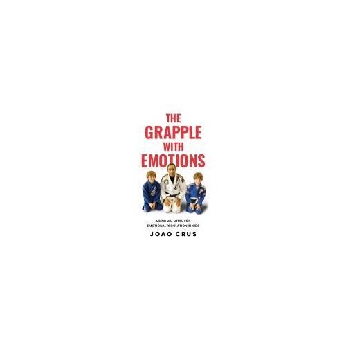 The Grapple With Emotions
