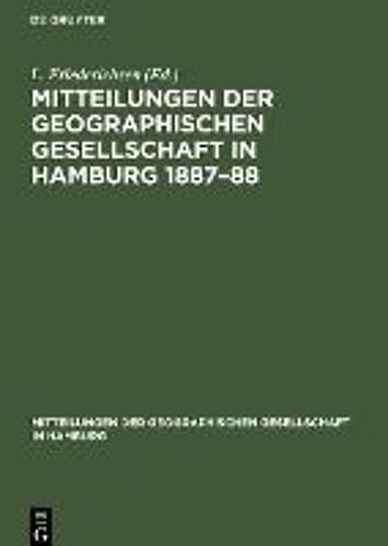 Mitteilungen Der Geographischen Gesellschaft In Hamburg 1887-88