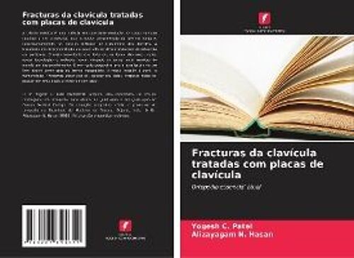 Fracturas Da Clavícula Tratadas Com Placas De Clavícula