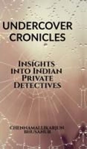 Undercover Chronicles Insights Into Indian Private Detectives