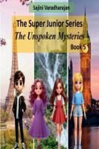 The Super Junior Series - The Unspoken Mysteries - Book 5