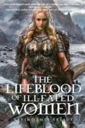 The Lifeblood Of Ill-Fated Women