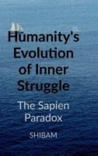 Humanity's Evolution Of Inner Struggle