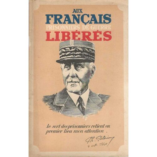 Aux Français Prisonniers De Guerre Libérés