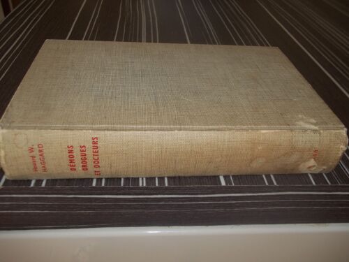 Demons Drogues Et Docteurs. La Médecine Contre Les Superstitions. Traduit Et Adapté De Laméricain Par Bernard Heuvelmans