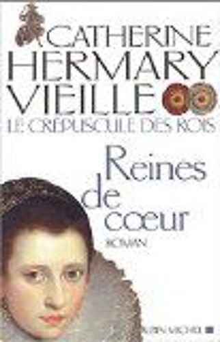 Le Crépuscule Des Rois N° 2 - Reines De Coeur - Roman