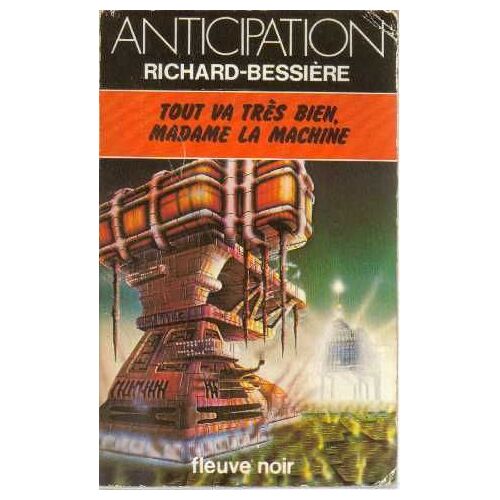 Tout Va Très Bien Madame La Machine