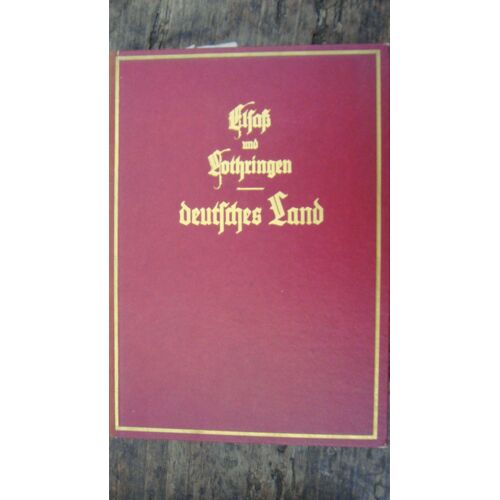 Elsass Und Lothringen Deutsches Land
