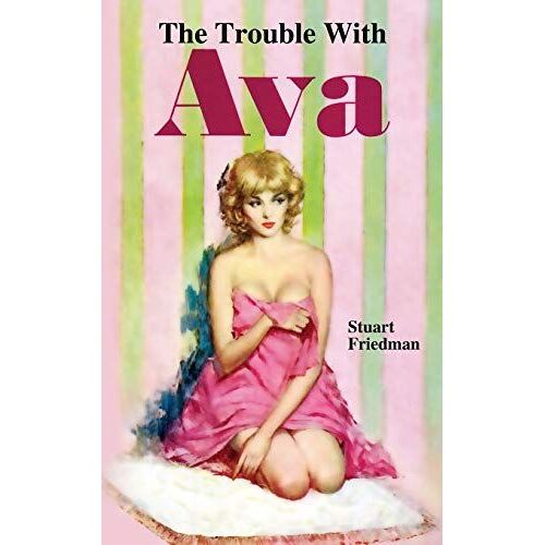 The Trouble With Ava