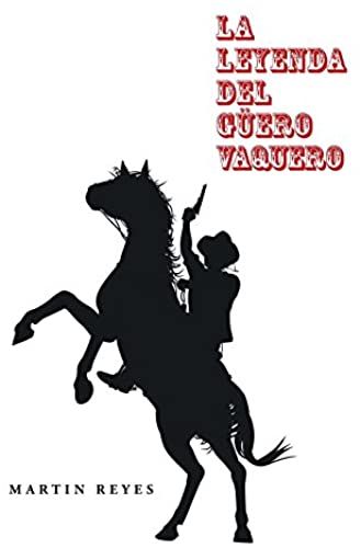 La Leyenda Del Güero Vaquero