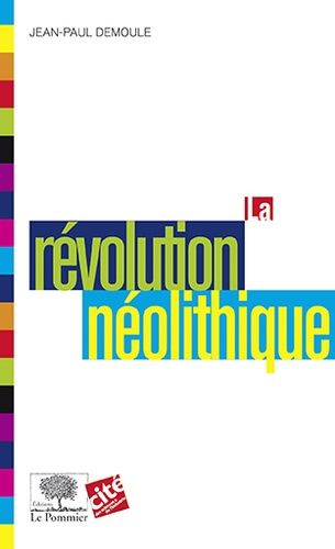 La Révolution Néolithique