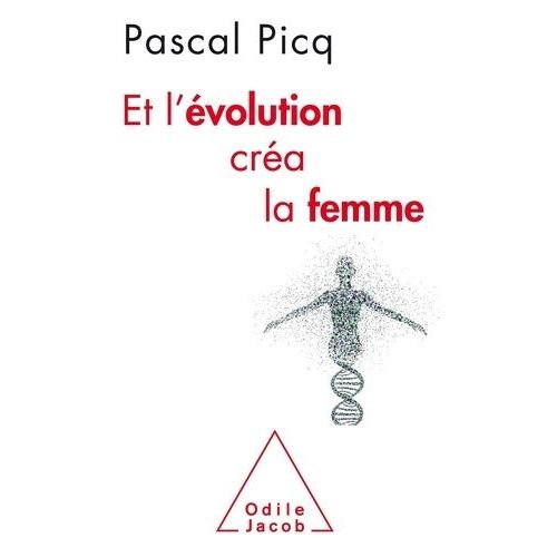 Et L'évolution Créa La Femme - Coercition Et Violence Sexuelles Chez L'homme