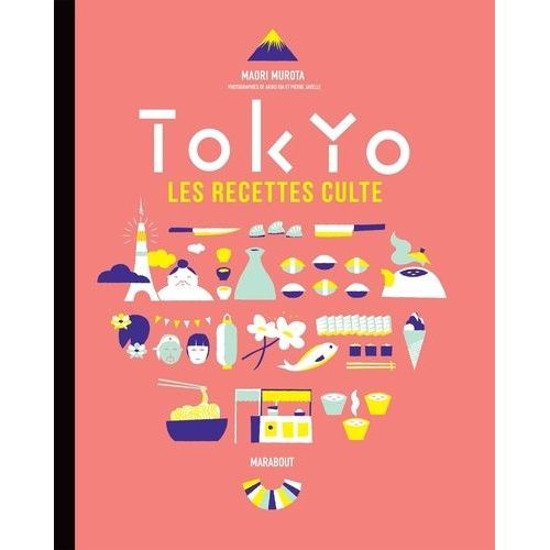 Tokyo - Les Recettes Culte