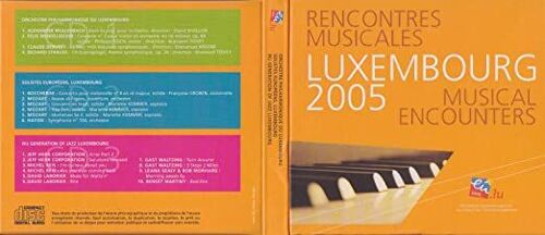 Rencontres Musicales "Luxembourg 2005"