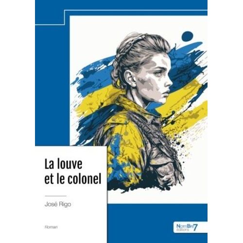 La Louve Et Le Colonel
