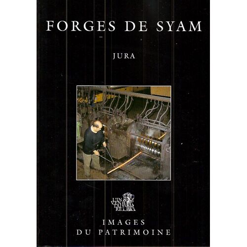 Les Forges De Syam - Jura