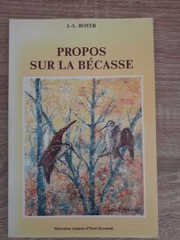 Propos Sur La Bécasse (1990)