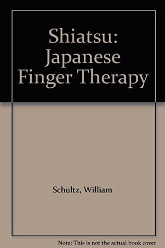 Shiatsu: Japanese Finger Therapy