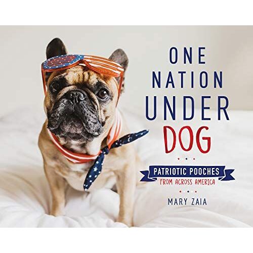 One Nation Under Dog: Patriotic Pooches From Across America