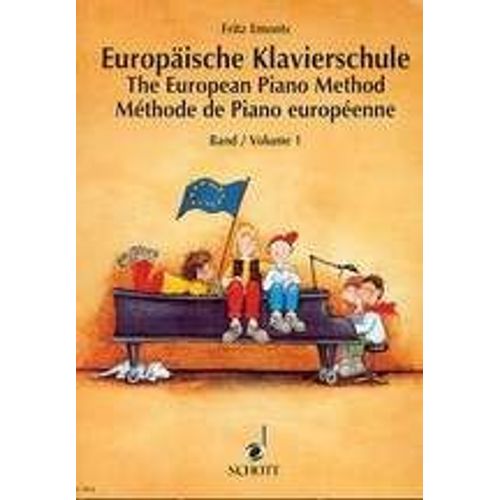 La Methode Europeenne De Piano Vol. 1