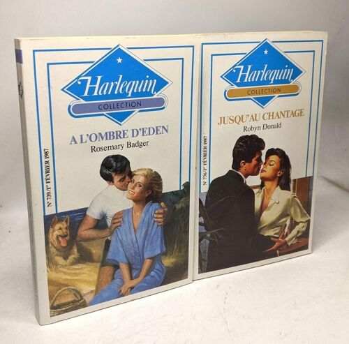 A L'ombre D'eden + Jusqu'au Chantage --- 2 Volumes Harlequin Collection