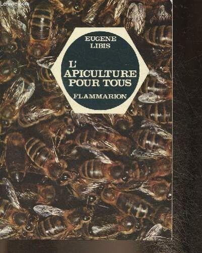L Apiculture Pour Tous
