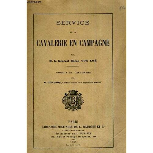 Service De La Cavalerie En Campagne