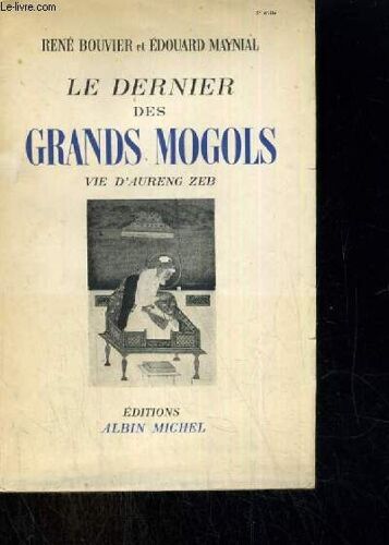 Les Derniers Des Grands Mogols Vie D Aurenz Zeb