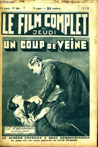 Le Film Complet Du Jeudi N° 961. Un Coup De Veine
