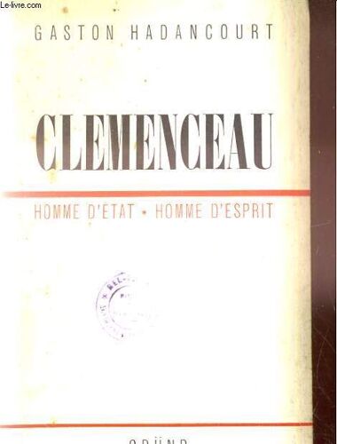 Clémenceau, Homme D'état, Homme D'esprit