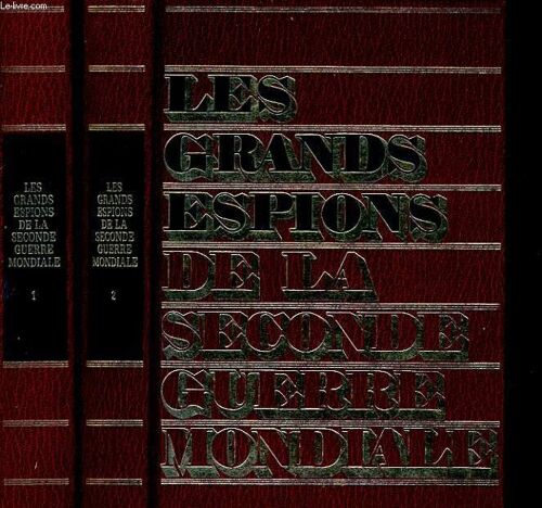 Les Grands Espions De La Seconde Guerre Mondiale