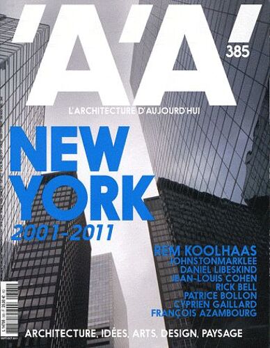 L'architecture D'aujourd'hui N° 385 - New York 2001-2011 / Rem Koolhaas